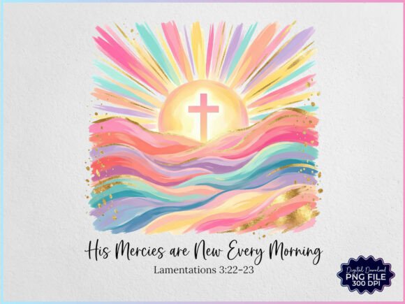 Download His Mercies Are New Every Morning PNG - Premium Resources